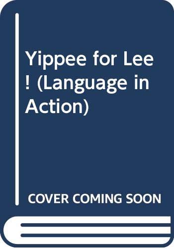 Yippee for Lee! (Language in Action) (9780333165928) by Unknown Author