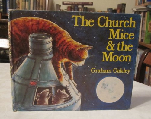 The Church Mice & the Moon (9780333167847) by Oakley, Barry