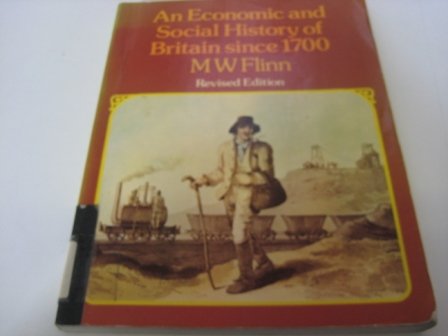 Beispielbild fr An Economic and Social History of Britain Since 1700 zum Verkauf von WorldofBooks