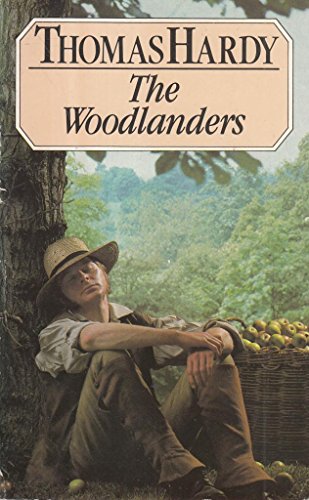 Stock image for The Woodlanders for sale by AwesomeBooks