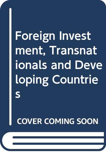 Imagen de archivo de Foreign Investment, Transnationals and Developing Countries a la venta por Ammareal