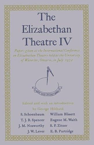 Beispielbild fr The Elizabethan Theatre IV zum Verkauf von Dunaway Books