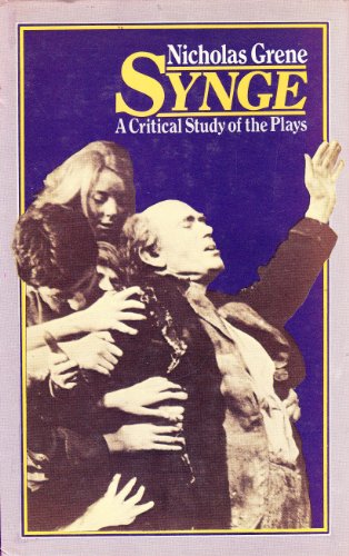 9780333172599: Synge: A Critical Study of His Plays