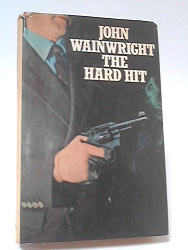 The hard hit (9780333174135) by Wainwright, John William