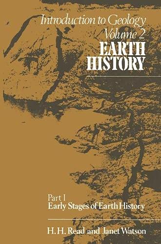 Beispielbild fr INTRODUCTION TO GEOLOGY: VOL. 2, EARTH HISTORY: PART I - EARLY STAGES OF EARTH HISTORY. zum Verkauf von Cambridge Rare Books