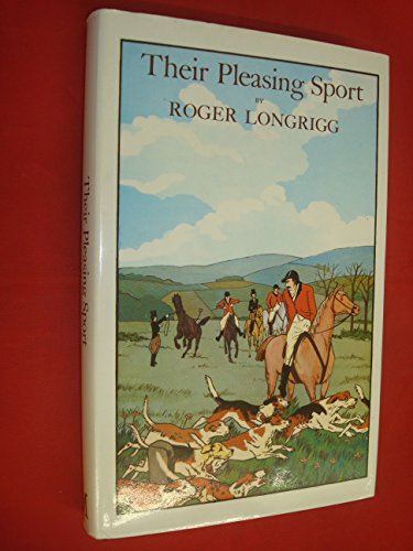 Their pleasing sport (9780333176818) by Longrigg, Roger