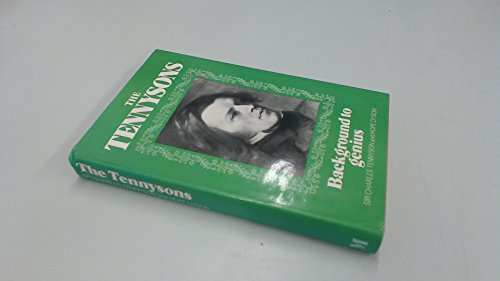 Beispielbild fr The Tennysons : Background to Genius zum Verkauf von Better World Books