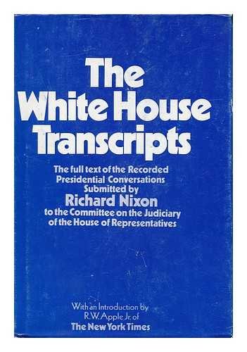 9780333177822: The White House Transcripts; Submission of Recorded Presidential Conversations to the Committee on the Judiciary of the House of Representatives by President Richard Nixon - [Uniform Title: Presidential Transcripts]