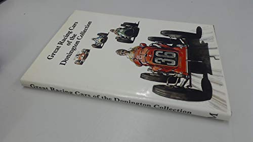 Stock image for Great Racing Cars of the Donington Collection for sale by AwesomeBooks