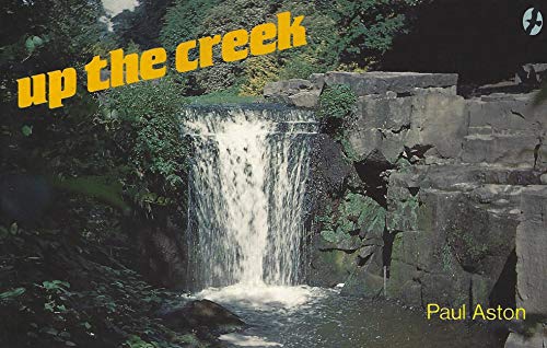 Stock image for Up the Creek (Ranger Books) for sale by medimops