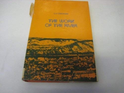 9780333178409: The work of the river: A critical study of the central aspects of geomorphogeny