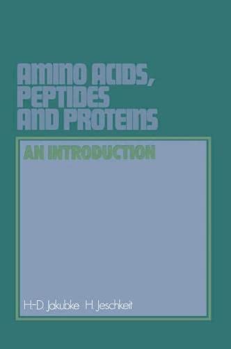 Amino acids, peptides and proteins - Jakubke, H-D. & Jeschkeit, H.