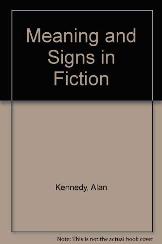 Imagen de archivo de Meaning and Signs in Fiction a la venta por WorldofBooks