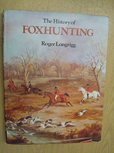 9780333181348: The history of foxhunting