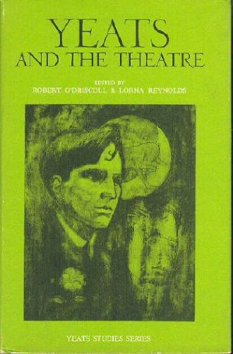 Beispielbild fr Yeats and the Theatre zum Verkauf von Better World Books