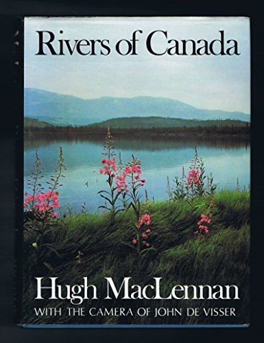 Rivers of Canada (9780333185711) by Hugh MacLennan