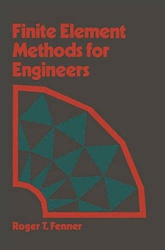 Beispielbild fr Finite Element Methods for Engineers zum Verkauf von PsychoBabel & Skoob Books