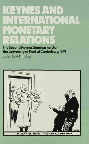 Beispielbild fr Keynes and International Monetary Relations zum Verkauf von Anybook.com