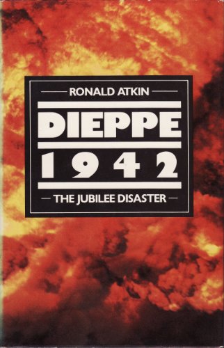 9780333191873: Dieppe, 1942: Jubilee Disaster
