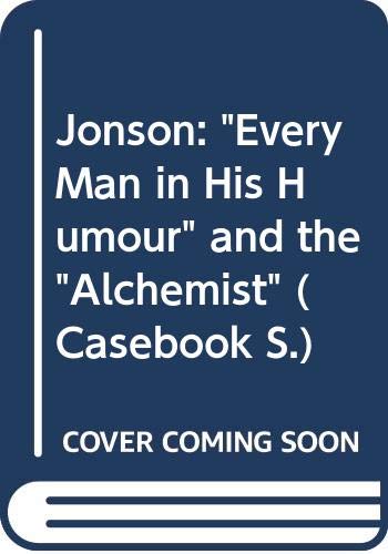 Stock image for Jonson: 'Every Man in His Humour' and 'The Alchemist' for sale by Anybook.com