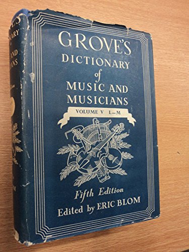 Stock image for Groves Dictionary of Music and Musicians for sale by AwesomeBooks