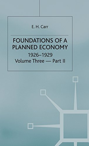 9780333192702: A History of Soviet Russia: 4 Foundations of a Planned Economy,1926-1929: Volume 3