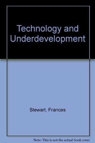 Stock image for Technology and Underdevelopment for sale by Better World Books
