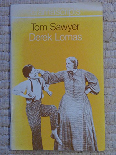 Adventures of Tom Sawyer (Dramascripts) (9780333195567) by Twain, Mark