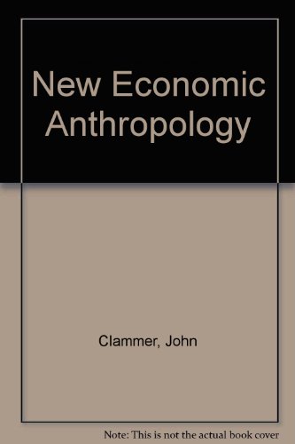 Imagen de archivo de New Economic Anthropology a la venta por Ergodebooks