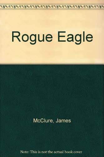 9780333196984: Rogue Eagle