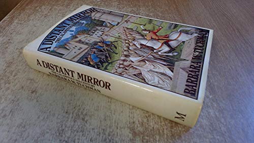 Imagen de archivo de A Distant Mirror: The Calamitous 14th Century a la venta por ThriftBooks-Dallas