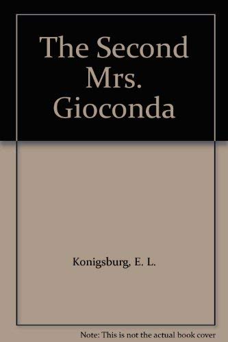 Beispielbild fr Second Mrs Gioconda zum Verkauf von WorldofBooks
