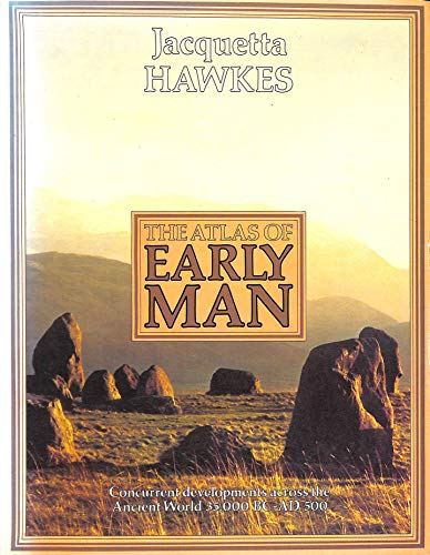 Stock image for The Atlas of Early Man for sale by WorldofBooks