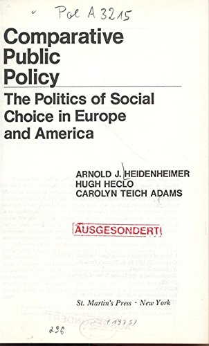 Beispielbild fr Comparative Public Policy : The Politics of Social Choice in Europe and America zum Verkauf von PsychoBabel & Skoob Books