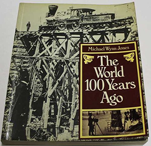 9780333211922: The World 100 Years Ago