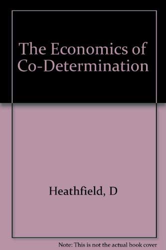 Beispielbild fr The Economics of Codetermination zum Verkauf von NEPO UG