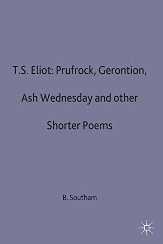 Imagen de archivo de T.s.eliot: Prufrock, Gerontion, Ash Wednesday and Other Shorter Poems a la venta por Libreria IV Fontane S.a.S