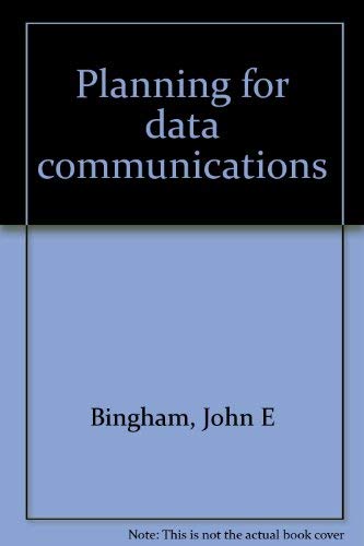 PLANNING FOR DATA COMMUNICATIONS