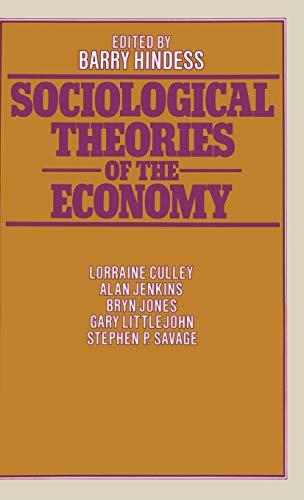 Stock image for Sociological Theories of the Economy for sale by AwesomeBooks
