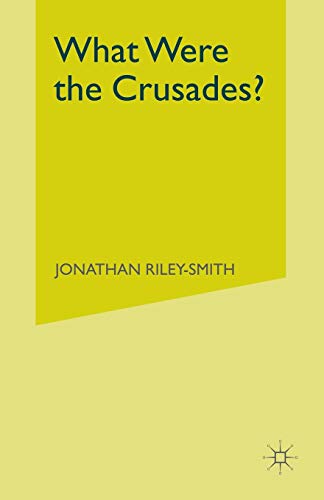 9780333213735: What Were the Crusades?