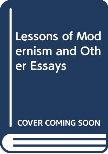 9780333214404: Lessons of Modernism and Other Essays