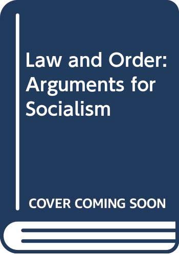 9780333214442: Law and Order: Arguments for Socialism