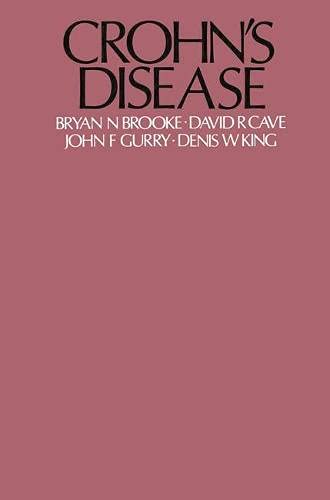 9780333215609: Crohn's Disease: Aetiology, Clinical Manifestations and Management