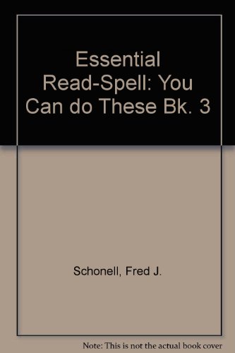Essential Read-spell: Book 3 You Can Do These (9780333215715) by Schonell, Fred J.; Schonell, F.Eleanor