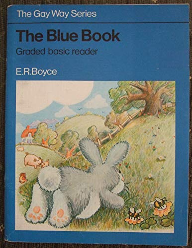 Blue Book: Basic Reader (Gay Way) (9780333215876) by Boyce, E.R.