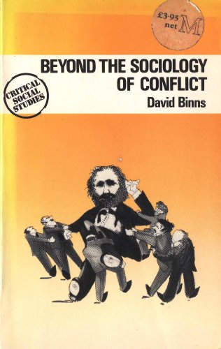 BEYOND THE SOCIOLOGY OF CONFLICT