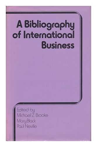 9780333216255: International Business Bibliography / Michael Z. Brooke, Mary Black and Paul Neville