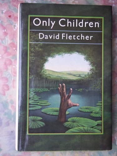 Only Children (9780333216323) by David Fletcher