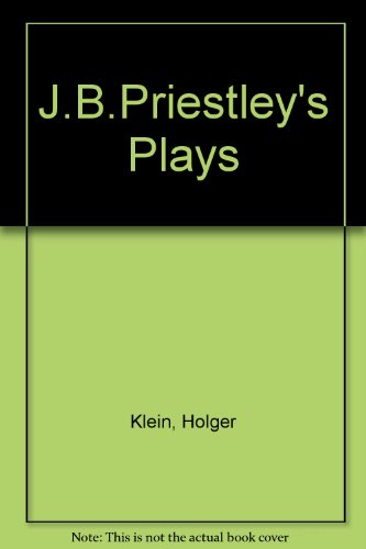 J.B. Priestley's Plays