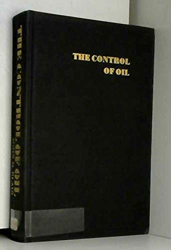 Beispielbild fr The control of oil zum Verkauf von Wonder Book